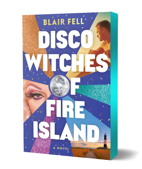 Disco Witches of Fire Island -- Blair Fell, Paperback