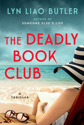 The Deadly Book Club: A Thriller by Butler, Lyn Liao