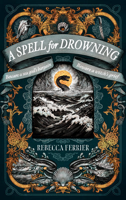 A Spell for Drowning by Ferrier, Rebecca