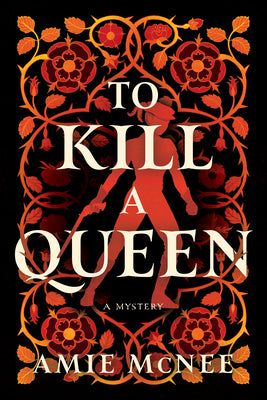 To Kill a Queen by McNee, Amie