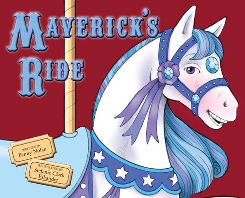 Maverick's Ride by Nolan, Penny