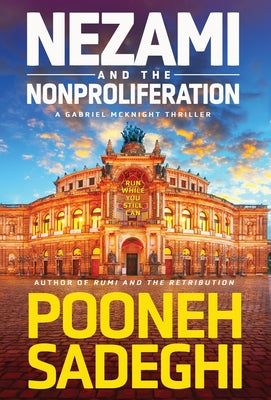 Nezami and the Nonproliferation by Sadeghi, Pooneh