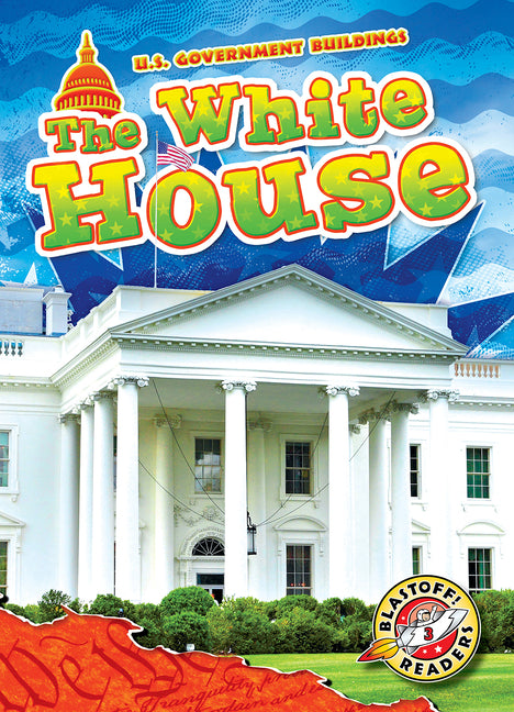 The White House -- Rachel Grack, Hardcover