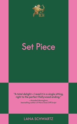 Set Piece: A Modern Romance by Schwartz, Lana