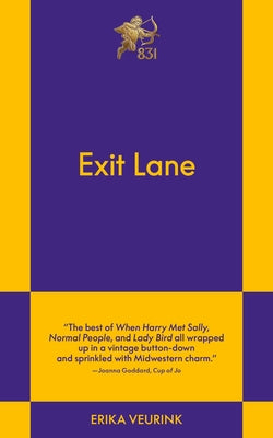 Exit Lane: An 831 Stories Romance by Veurink, Erika