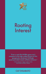 Rooting Interest: An 831 Stories Romance by Disabato, Cat