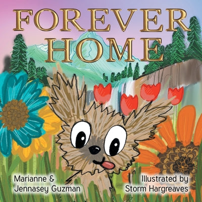 Forever Home by Guzman, Marianne