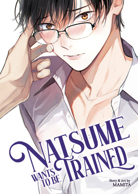 Natsume Wants to Be Trained by Mamita