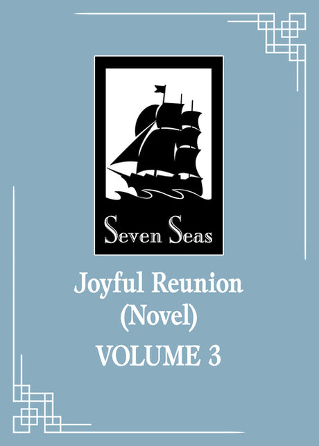 Joyful Reunion (Novel) Vol. 3 -- Fei Tian Ye Xiang, Paperback