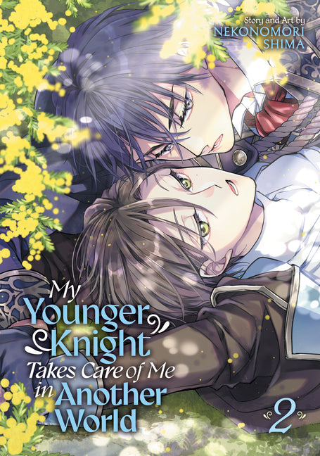 My Younger Knight Takes Care of Me in Another World Vol. 2 -- Nekonomori Shima, Paperback