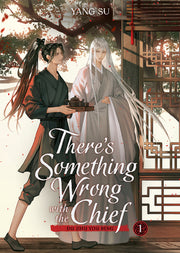 There's Something Wrong with the Chief: Du Zhu You Bing (Novel) Vol. 1 by Yang Su