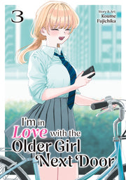 I'm in Love with the Older Girl Next Door Vol. 3 by Fujichika, Koume