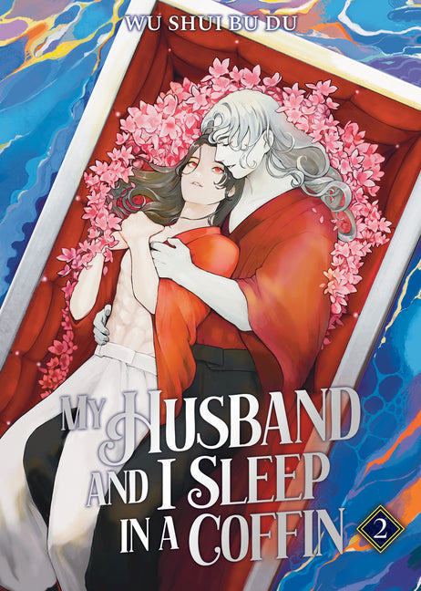 My Husband and I Sleep in a Coffin (Novel) Vol. 2 by Wu Shui Bu Du