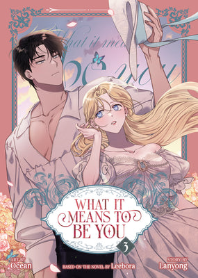 What It Means to Be You (Comic) Vol. 3 -- Leebora, Paperback