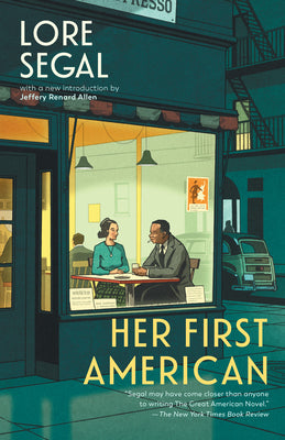 Her First American -- Lore Segal, Paperback