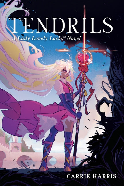 Tendrils: A Lady Lovely Locks Novel -- Carrie Harris, Paperback