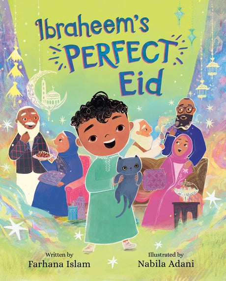 Ibraheem's Perfect Eid -- Farhana Islam, Hardcover