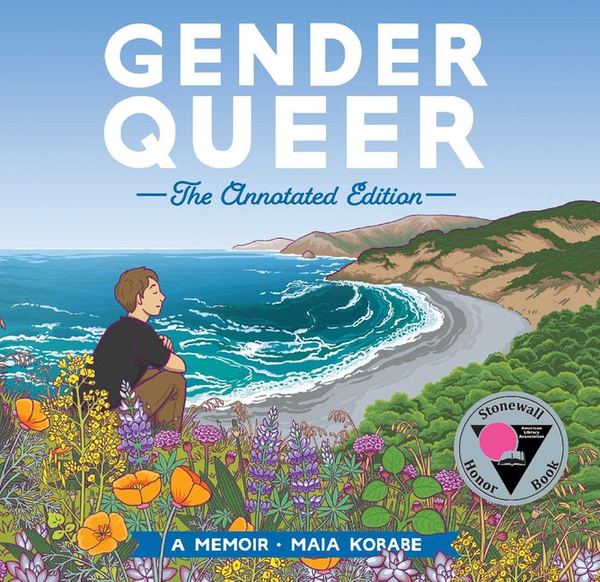 Gender Queer: The Annotated Edition -- Maia Kobabe, Hardcover