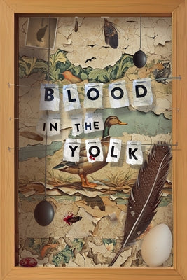 Blood In The Yolk by Trask, Ej
