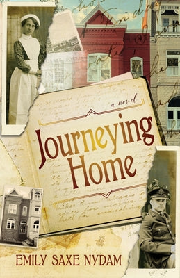 Journeying Home by Nydam, Emily Saxe