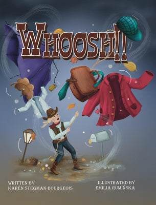 Whoosh!! by Stegman-Bourgeois, Karen