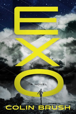 Exo -- Colin Brush, Paperback