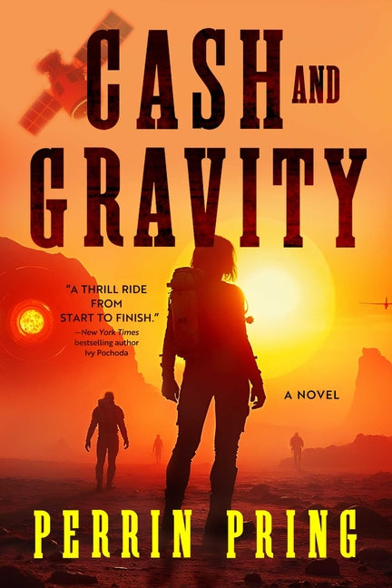 Cash and Gravity -- Perrin Pring, Paperback