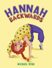 Hannah Backwards by Ryan, Michael
