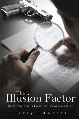The Illusion Factor by Edwards, Jerry