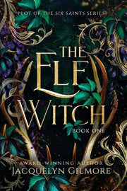 The Elf Witch by Gilmore, Jacquelyn