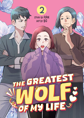 The Greatest Wolf of My Life Vol. 2 by Ran
