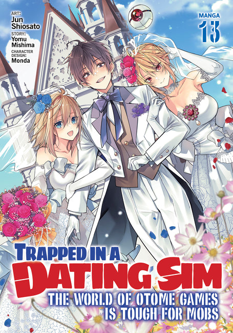 Trapped in a Dating Sim: The World of Otome Games Is Tough for Mobs (Manga) Vol. 13 -- Yomu Mishima, Paperback