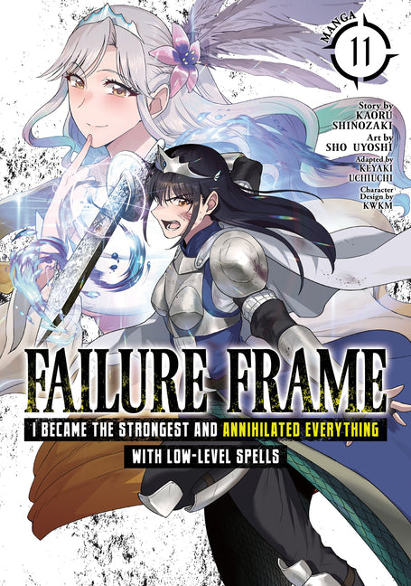 Failure Frame: I Became the Strongest and Annihilated Everything with Low-Level Spells (Manga) Vol. 11 -- Kaoru Shinozaki, Paperback