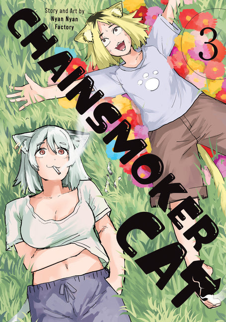 Chainsmoker Cat Vol. 3 -- Nyan Nyan Factory, Paperback