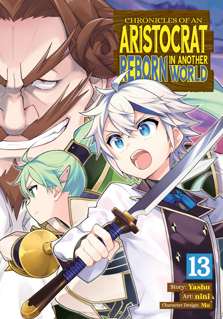 Chronicles of an Aristocrat Reborn in Another World (Manga) Vol. 13 -- Yashu, Paperback