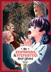My Stepmother and Stepsisters Aren't Wicked Vol. 7 by Otsuji