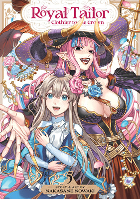 Royal Tailor: Clothier to the Crown Vol. 5 by Nowaki, Nakasane