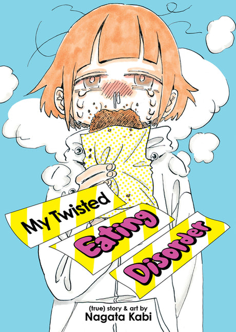 My Twisted Eating Disorder -- Nagata Kabi, Paperback