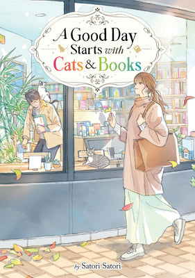 A Good Day Starts with Cats and Books (Light Novel) -- Satori Satori, Paperback
