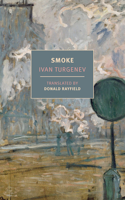 Smoke -- Ivan Turgenev, Paperback