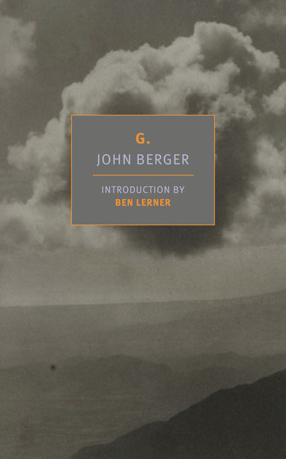 G. -- John Berger, Paperback