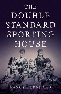 Double Standard Sporting House -- Nancy Bernhard, Paperback