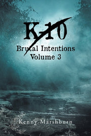K-10 Volume 3 Brutal Intentions by Marshburn, Kenny