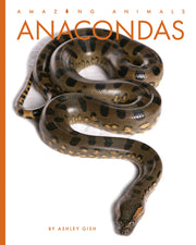 Anacondas by Gish, Ashley