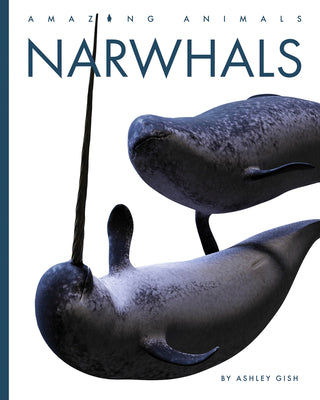Narwhals by Gish, Ashley