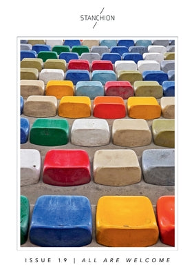 Stanchion Magazine Issue 19 by Bereaud, François