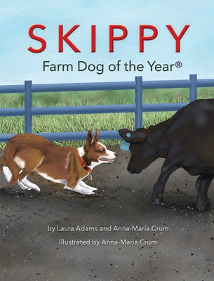 Skippy Farm Dog of the Year by Adams, Laura