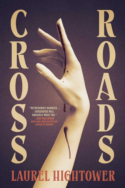 Crossroads -- Laurel Hightower, Paperback