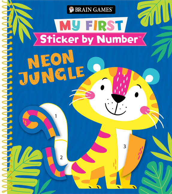 Brain Games - My First Sticker by Number: Neon Jungle (for Kids Ages 3-6) -- Publications International Ltd, Spiral