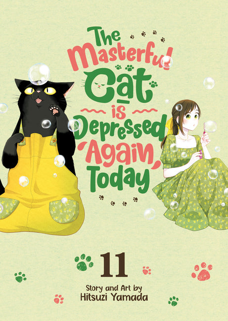 The Masterful Cat Is Depressed Again Today Vol. 11 -- Hitsuzi Yamada, Paperback